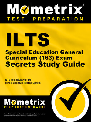 cover image of ILTS Special Education General Curriculum (163) Exam Secrets Study Guide